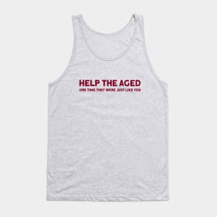 Help the aged 2, burgundy Tank Top